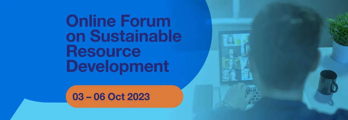 Online Forum on Sustainable Resource Development