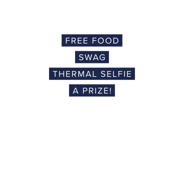 MFLM graphic - free food, swag, thermal selfie & a prize!